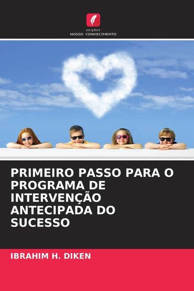 Produktbild: Primeiro Passo Para O Programa De Interven&ccedil;&atilde;o Antecipada Do Sucesso