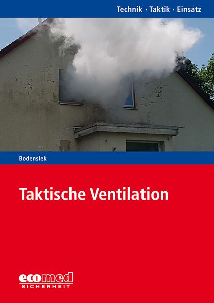 Taktische Ventilation, Taschenbuch von Torsten Bodensiek, Ecomed-Storck, 978-3-609-77505-0