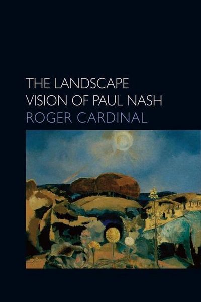 Produktbild: Cardinal, R: The Landscape Vision of Paul Nash