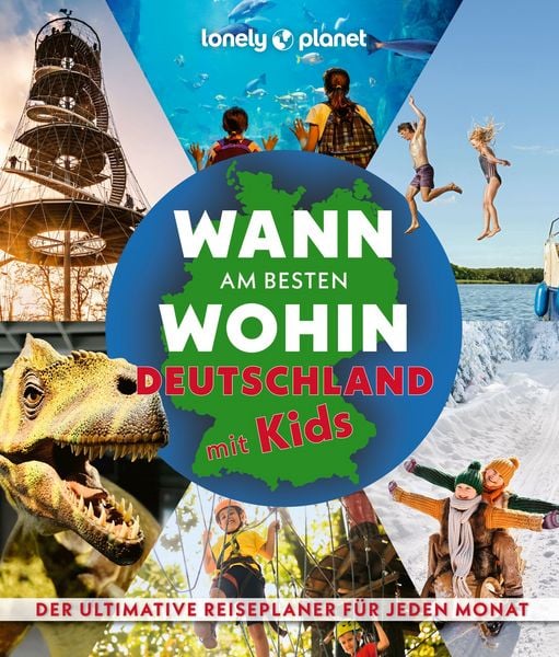 Produktbild: LONELY PLANET Bildband Wann am besten wohin Deutschland mit Kids