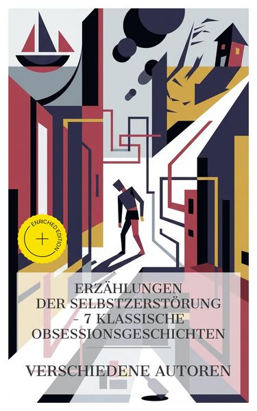 Produktbild: Erz&auml;hlungen der Selbstzerst&ouml;rung - 7 klassische Obsessionsgeschichten