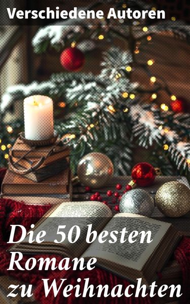 Produktbild: Die 50 besten Romane zu Weihnachten