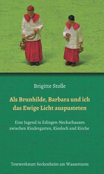 Produktbild: Als Brunhilde, Barbara und ich das Ewige Licht auspusteten