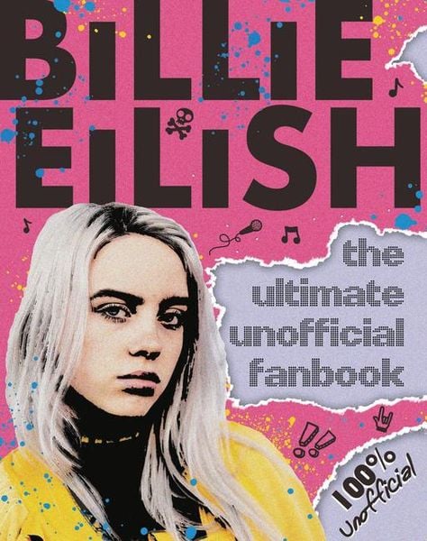 Produktbild: Morgan, S: Billie Eilish: The Ultimate Unofficial Fanbook