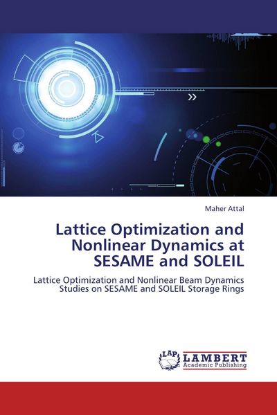 Produktbild: Lattice Optimization and Nonlinear Dynamics at SESAME and SOLEIL