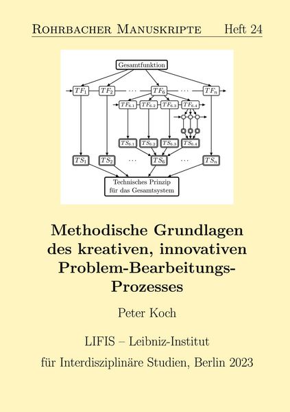 Produktbild: Methodische Grundlagen des kreativen, innovativen Problem-Bearbeitungs-Prozesses