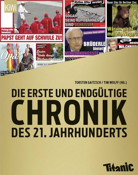 Produktbild: Die erste und endg&uuml;ltige Chronik des 21. Jahrhunderts