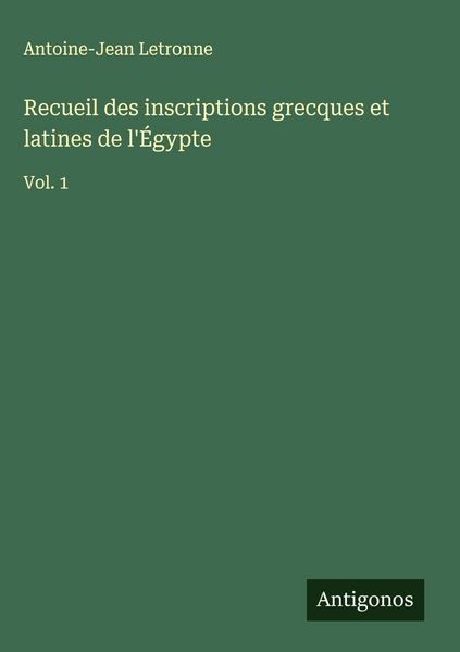 Produktbild: Recueil des inscriptions grecques et latines de l'&Eacute;gypte