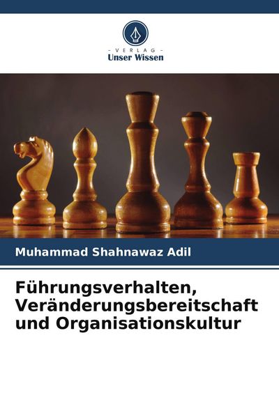 Produktbild: F&uuml;hrungsverhalten, Ver&auml;nderungsbereitschaft und Organisationskultur