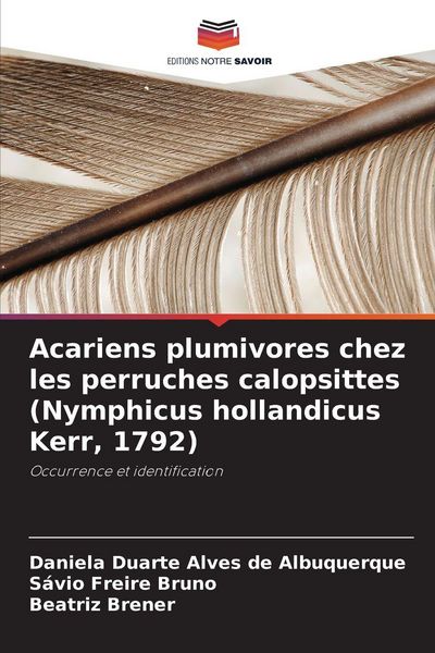Produktbild: Acariens plumivores chez les perruches calopsittes (Nymphicus hollandicus Kerr, 1792)