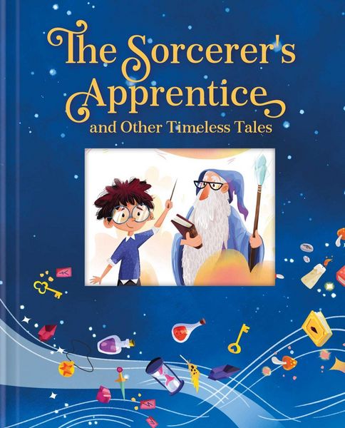 Produktbild: The Sorcerer's Apprentice and Other Timeless Tales