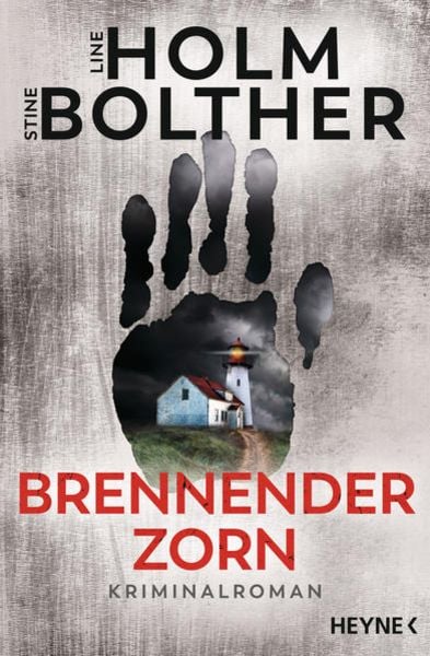 Brennender Zorn, Taschenbuch von Line Holm,Stine Bolther, Heyne, 978-3-453-42598-9