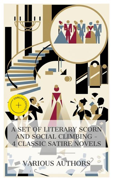 Produktbild: A Set of Literary Scorn and Social Climbing - 4 Classic Satire Novels