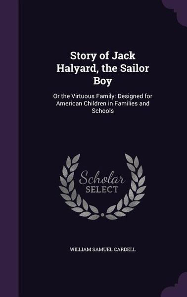 Produktbild: Story of Jack Halyard, the Sailor Boy