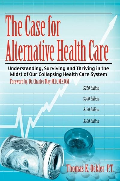 Produktbild: The Case For Alternative Healthcare