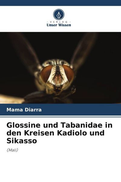 Produktbild: Glossine und Tabanidae in den Kreisen Kadiolo und Sikasso