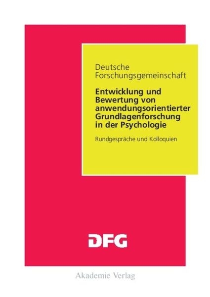 Entwicklung und Bewertung von anwendungsorientierter Grundlagenforschung in der Psychologie, Gebundene Ausgabe von Anne Brüggemann , Rainer Bromme, De
