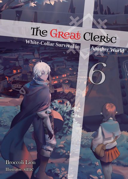 Produktbild: The Great Cleric: Volume 6 (Light Novel)