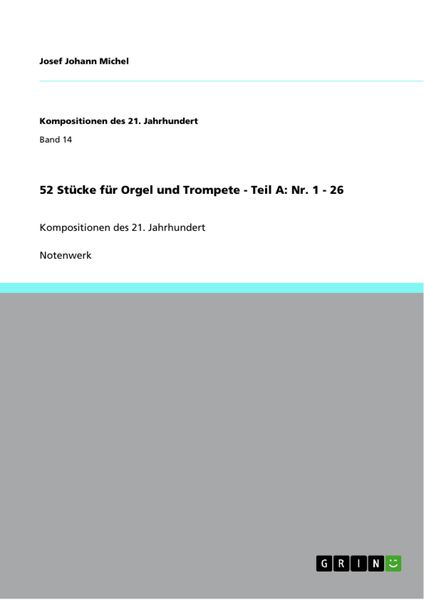 52 Stücke für Orgel und Trompete - Teil A: Nr. 1 - 26
