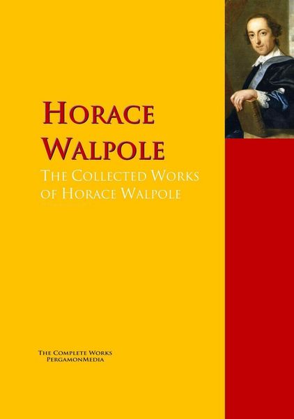 Produktbild: The Collected Works of Horace Walpole