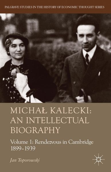 Produktbild: Michał Kalecki: An Intellectual Biography