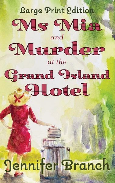 Produktbild: Ms. Mia and Murder at the Grand Island Hotel