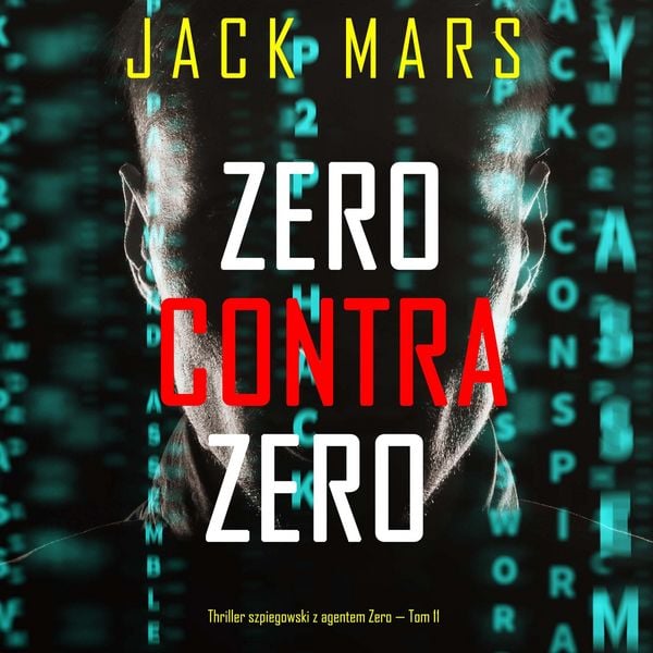 Produktbild: Zero contra Zero (Thriller szpiegowski z agentem Zero &mdash; Tom 11)