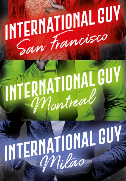 Produktbild: International Guy: Milão, San Francisco, Montreal (Vol. 2)