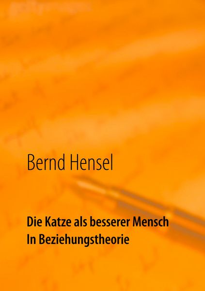 Produktbild: Die Katze als besserer Mensch in Beziehungstheorie