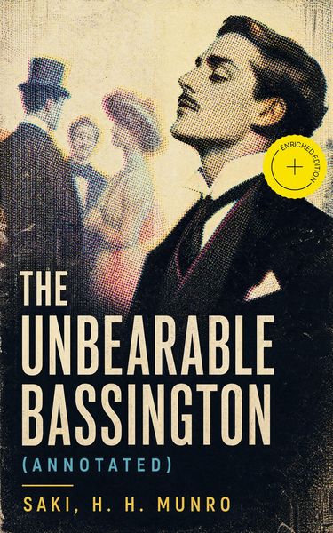 Produktbild: The Unbearable Bassington (Annotated)