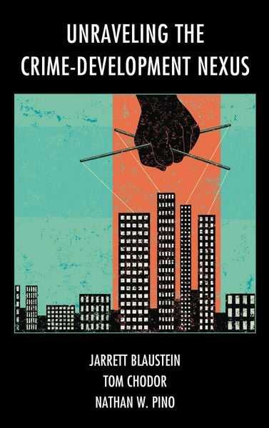 Produktbild: Unraveling the Crime-Development Nexus