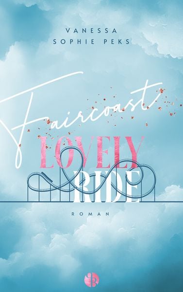 Produktbild: Faircoast: Lovely Ride | Aufwendig gestaltete Ausgabe mit Farbschnitt