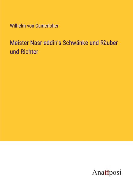 Produktbild: Meister Nasr-eddin's Schw&auml;nke und R&auml;uber und Richter