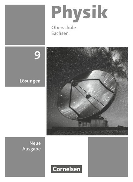 Produktbild: Physik - Neue Ausgabe - Sachsen 2022 - 9. Schuljahr
