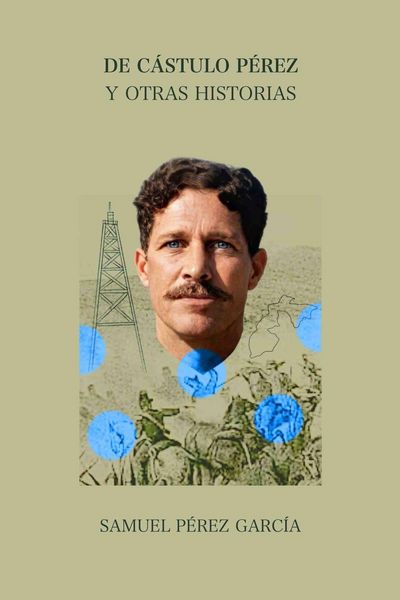Produktbild: DE C&Aacute;STULO P&Eacute;REZ Y OTRAS HISTORIAS