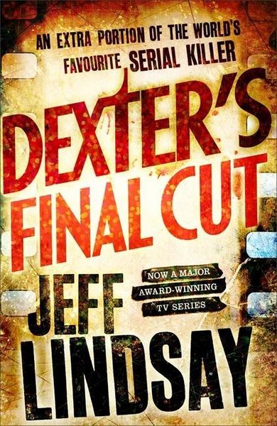 Produktbild: Lindsay, J: Dexter's Final Cut