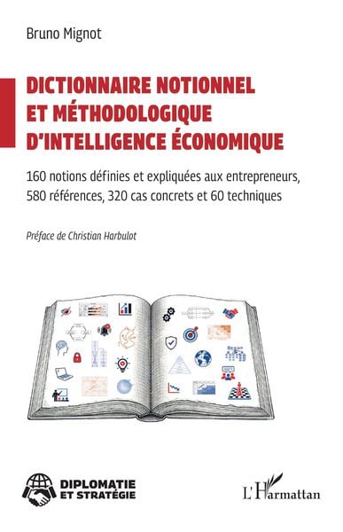 Produktbild: Dictionnaire notionnel et m&eacute;thodologique d'intelligence &eacute;conomique