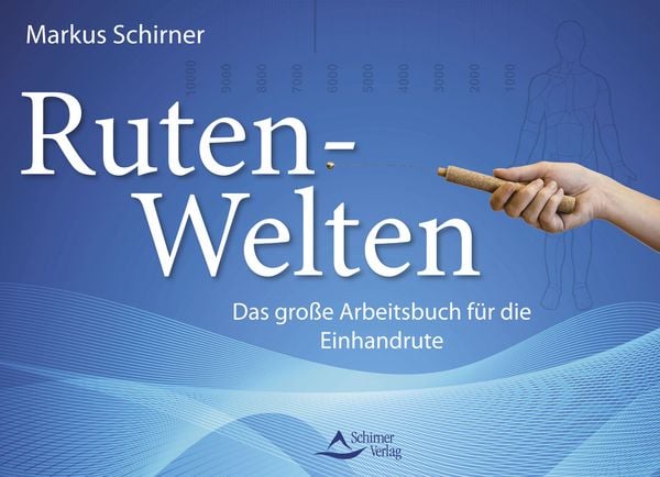 Ruten-Welten, Taschenbuch von Markus Schirner, Schirner, 978-3-8434-1542-2