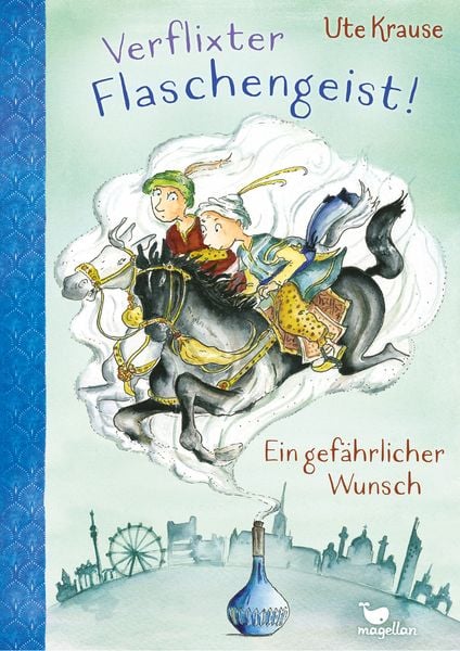 Produktbild: Verflixter Flaschengeist! - Ein gef&auml;hrlicher Wunsch
