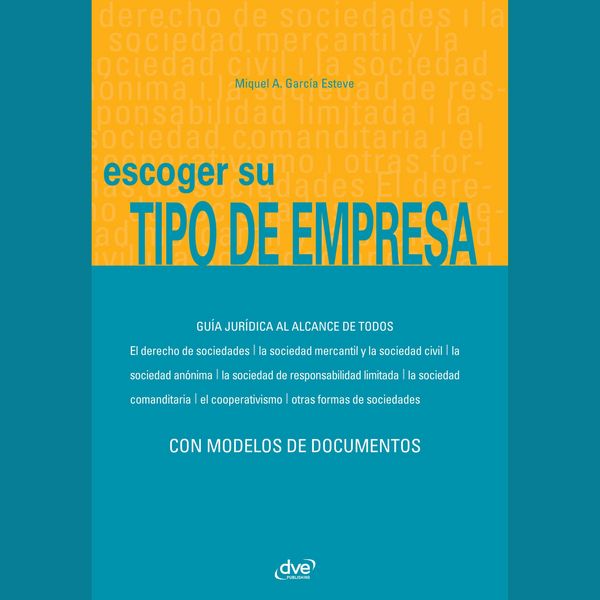 Escoger su tipo de empresa - Miquel Àngel García Esteve, Audio, 9798894050577