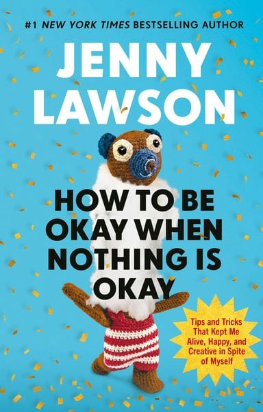 Produktbild: How to Be Okay When Nothing is Okay