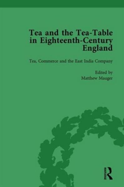 Produktbild: Tea and the Tea-Table in Eighteenth-Century England Vol 3