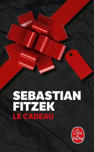 Le Cadeau, Taschenbuch von Sebastian Fitzek, Hachette Livre - Bnf, 9782253195320