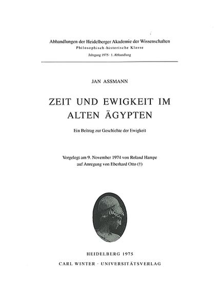Zeit und Ewigkeit im alten Ägypten, Taschenbuch von Jan Assmann, Universitätsverlag Winter GmbH Heidelberg, 9783825324063