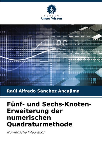 Produktbild: F&uuml;nf- und Sechs-Knoten-Erweiterung der numerischen Quadraturmethode