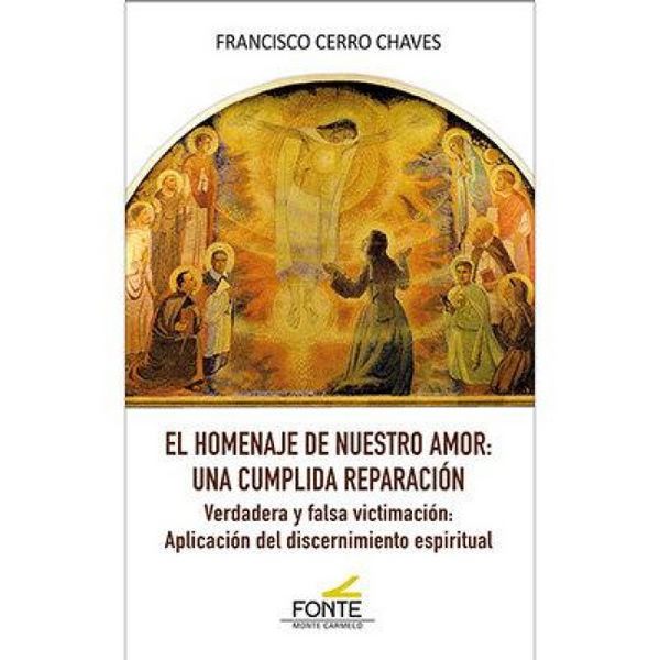 Produktbild: El homenaje de nuestro amor: Una cumplida reparaci&oacute;n
