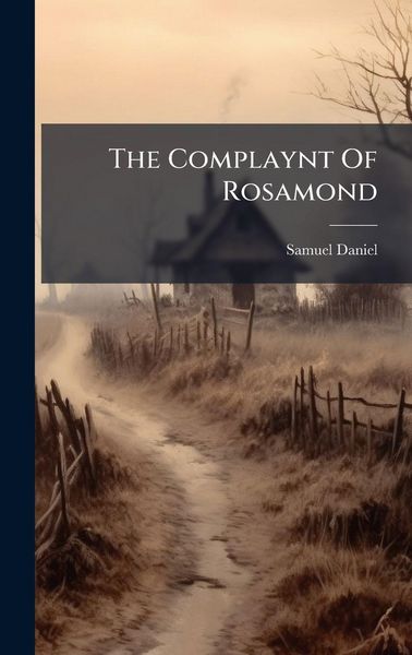 Produktbild: The Complaynt Of Rosamond