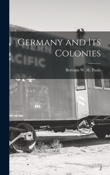 Produktbild: Germany and Its Colonies