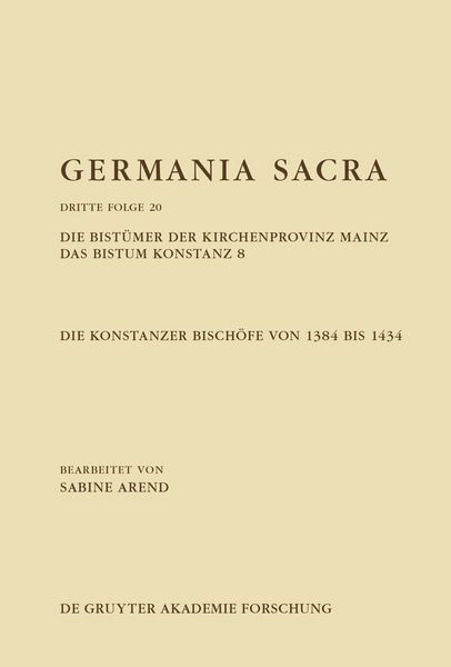 Produktbild: Die Bist&uuml;mer der Kirchenprovinz Mainz. Das Bistum Konstanz 8. Die Konstanzer Bisch&ouml;fe von 1384 bis 1434