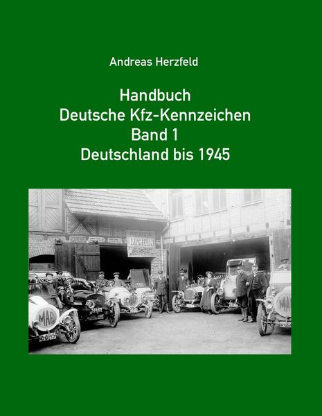 Produktbild: Handbuch Deutsche Kfz-Kennzeichen Band 1 Deutschland bis 1945